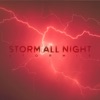 Storm All Night - Single