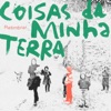 Retimbrar - Coisas da Minha Terra