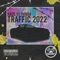 Traffic 2022 - Haus Of Panda lyrics