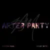 Stream & download After Party (feat. Christina Milian & Marley Waters)