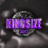 Kingsize 2017 (feat. Cæw & Næsty-G) - Single album lyrics, reviews, download