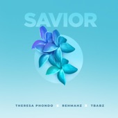 Savior by Theresa Phondo