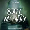 Stream & download Bail Money (feat. Claw & DNA)