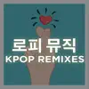 Kpop Remixes & Slowed Lofi Edits album lyrics, reviews, download