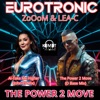 Zooom - The Power 2 Move (The Power 2 Move D-Base Extended Mix)