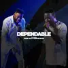 Dependable (feat. Darrell Walls & Chandler Moore) [Live Version] - Single album lyrics, reviews, download