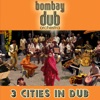 Bombay Dub Orchestra - Monsoon Malabar (International Observer Remix)