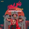 Howling (feat. Asena) [Andromedik Remix] - Single album lyrics, reviews, download