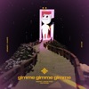 Gimme Gimme Gimme - Slowed + Reverb - Single