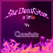 She Don't Give a Fo Vs Quédate (Remix) artwork
