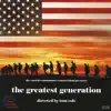 The Greatest Generation album lyrics, reviews, download