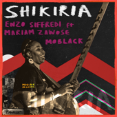 Shikiria (feat. Mariam Zawose) [Day Mix] - Enzo Siffredi & MoBlack