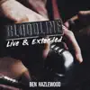 Bloodline (Live) - EP album lyrics, reviews, download