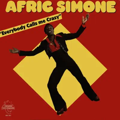Everybody Calls Me Crazy - Afric Simone