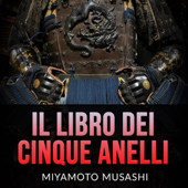 Il libro dei cinque anelli - Miyamoto Musashi & David De Angelis - traduttore