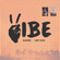 Vibes - Surf Gvng & DeAndre
