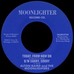 Alton Baird and The Moonlighters - Today, From Now On