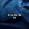 Blue Suede - Single album lyrics, reviews, download