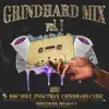 GRINDHARD MIX, Vol. 1 - EP album lyrics, reviews, download