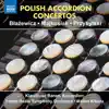 Stream & download Polish Accordion Concertos