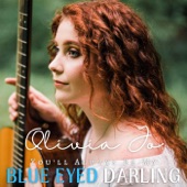 Olivia Jo - You'll Always Be My Blue Eyed Darling