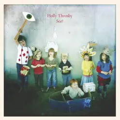 See! - Holly Throsby See! - Holly Throsby