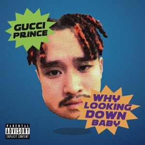 WHY LOOKING DOWN BABY - Single