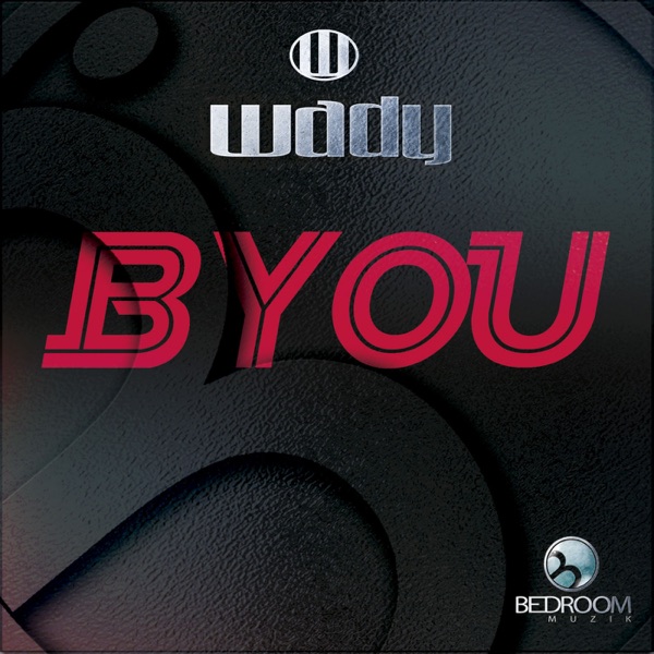 Byou - Single - DJ Wady