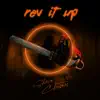 Rev It Up - Single album lyrics, reviews, download