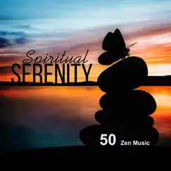Spiritual Serenity: 50 Zen Music – Meditation Practice, Background Sounds for Yoga Class, Relaxation & Calmness, Healing Nature Melody by Oasis of Relaxation Meditation album reviews, ratings, credits