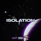 ISOLATION (feat. ENXK) - iGRES lyrics