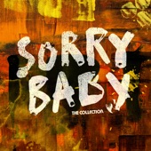 The Collection - Sorry Baby