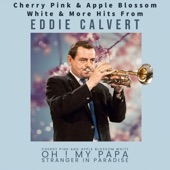 Cherry Pink & Apple Blossom White & More Hits from Eddie Calvert