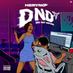 Do Not Disturb (Dnd) - Single by Heryno album reviews, ratings, credits