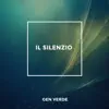 Il silenzio - Single album lyrics, reviews, download