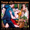 Tango Alla Romanesque