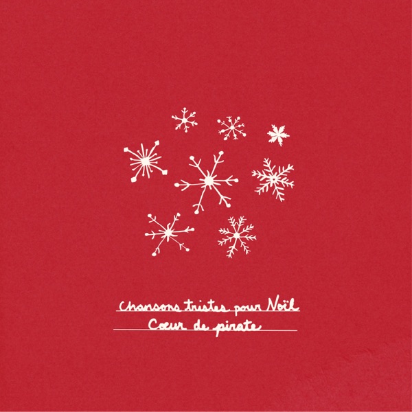 Chansons tristes pour Noël - Single - Cœur de pirate