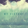 My Victory - EP, 2017