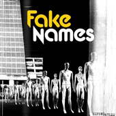 Fake Names - Don't Blame Yourself
