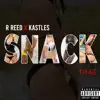 Snack Time (feat. Kastles) - Single album lyrics, reviews, download