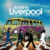 Ticket To Liverpool: A Tribute To The Beatles