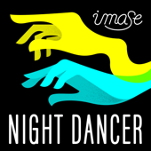 NIGHT DANCER - imase