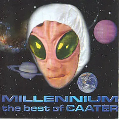 Millennium - Best of Caater - Caater Millennium - Best of Caater - Caater