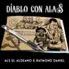 Diablo Con Alas - Single album lyrics, reviews, download
