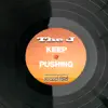 Keep Pushing (On & On) album lyrics, reviews, download
