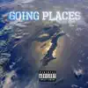 Going Places (feat. Billy Blue) - Single album lyrics, reviews, download
