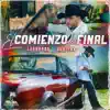 El Comienzo del Final - Single album lyrics, reviews, download