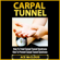 Ace McCloud - Carpal Tunnel: How to Treat Carpal Tunnel Syndrome (Unabridged)