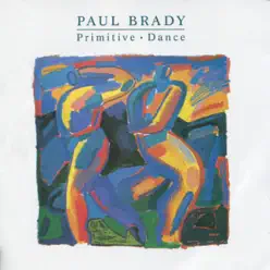 Primitive Dance - Paul Brady