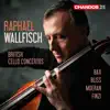 Raphael Wallfisch plays British Cello Concertos album lyrics, reviews, download